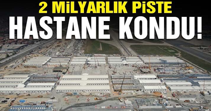 2 milyarlık piste hastane kondu!