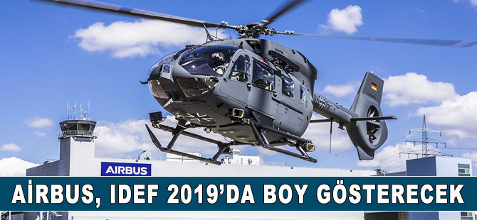 Airbus IDEF 2019’da yerini alacak