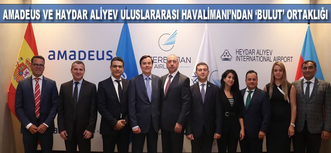 Amadeus ve Haydar Aliyev Uluslararası Havalimanı’ndan ‘bulut’ ortaklığı