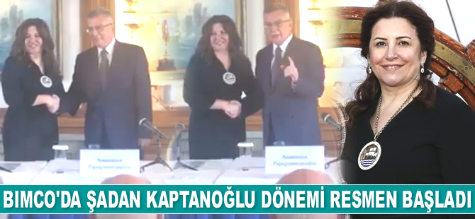 BIMCO’da Şadan Kaptanoğlu dönemi başladı