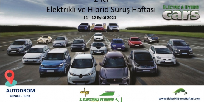 Elektrikli ve Hibrit Sürüş Haftası 11-12 Eylül’de İstanbul Tuzla’da bulunan AutoDrom pist alanında gerçekleştirilecek.