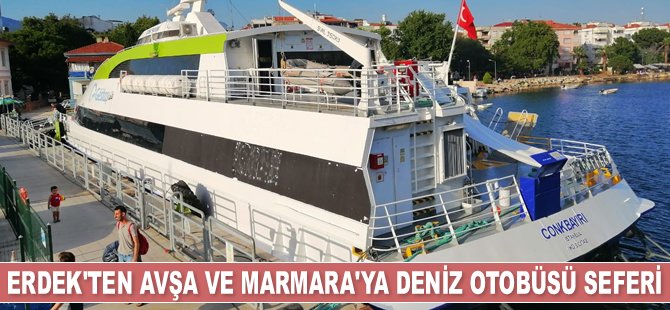 GESTAŞ, Erdek’ten Avşa ve Marmara’ya deniz otobüsü seferlerine başlıyor