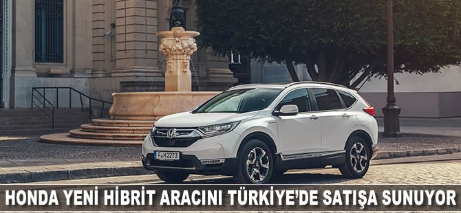 Honda yeni hibrit aracını Türkiye’de satışa sunuyor