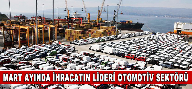 İhracatın lideri otomotiv sektörü