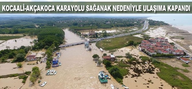 Kocaali-Akçakoca kara yolu sağanak nedeniyle ulaşıma kapandı