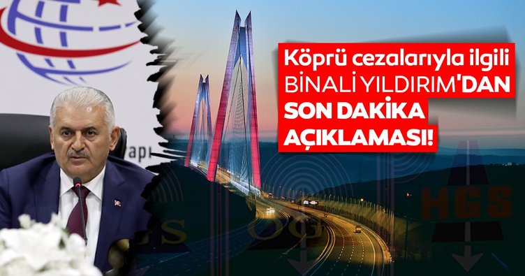 Köprü cezaları yine iptal ediliyor