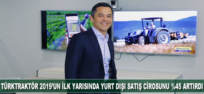 TürkTraktör yılın ilk yarısında yurt dışı satış cirosunu yüzde 45 artırdı