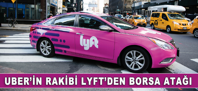 Uber’in rakibi Lyft halka arz edildi