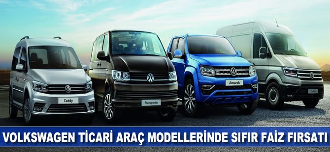 Volkswagen Ticari Araç modellerinde sıfır faiz fırsatı